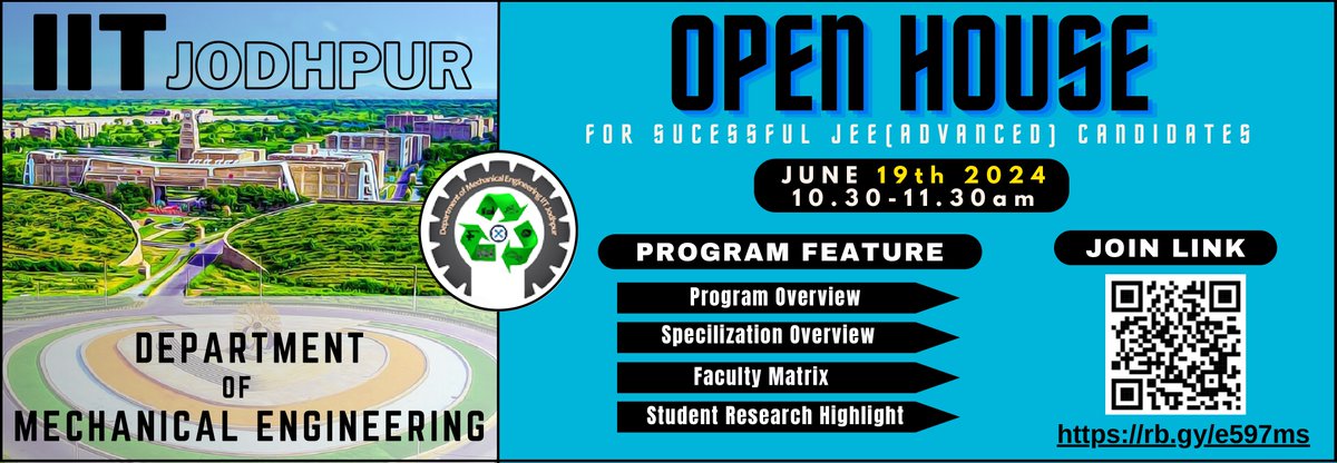 mech_iitj's tweet image. Second Open House due to the ovewhelming demand. The Department of Mechanical Engineering at IIT Jodhpur is hosting the second open house for students who have qualified for JEE (Advanced) 2024 and are seeking UG admissions. The details are provided below. #jeeadvanced #josaa