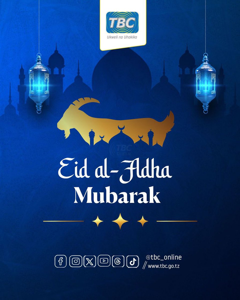 tbcarusha's tweet photo. Shirika la Utangazaji Tanzania (TBC) linawatakia waumini wote wa dini ya Kiislamu pamoja na Watanzania wote Eid Al Adha njema. https://t.co/CKEgq6dOw9