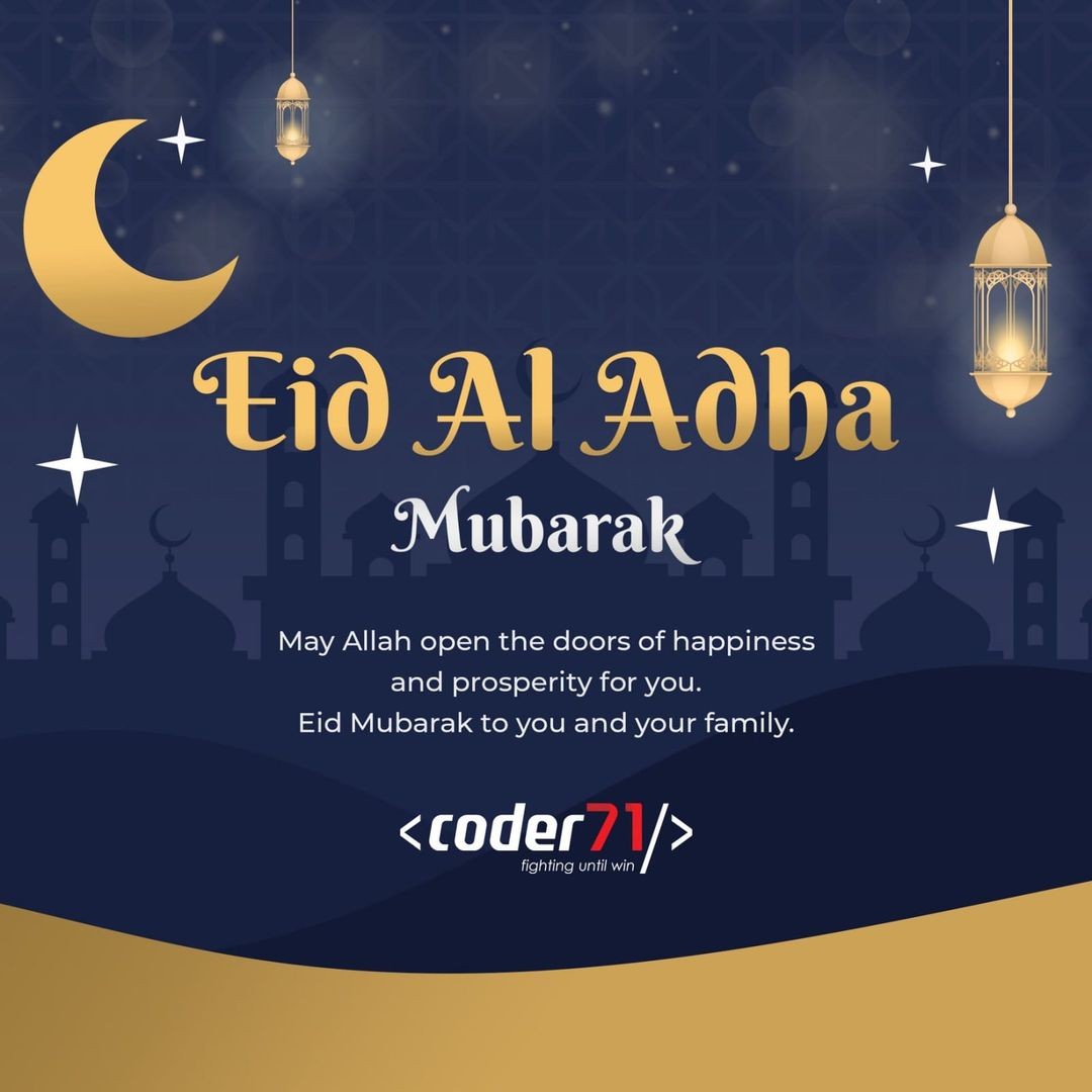 Coder71Ltd's tweet image. May Allah open the doors of happiness and prosperity for you.
Eid Mubarak to you and your family.