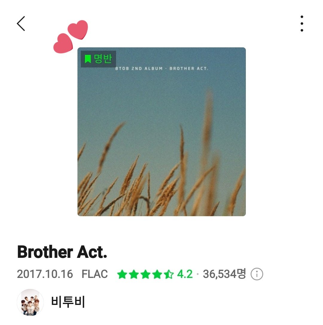 🎊비투비의 Brother Act. 멜론이 선정한 "명반" 등극🥰🎊

기다렸다구! 멜론!
명반 of 명반인 브라더액트가 빠질수없지💕

오피셜 기준은 몰라도 명반 딱지 붙기 정말 어렵다고 해요!!🥹
넘 자랑스러워 울 비투비🫳💙
축하해 얘들아🎉

비투비는 앨범마다 명반 그잡채인데
다른 앨범도 다 붙여줬으면🫶