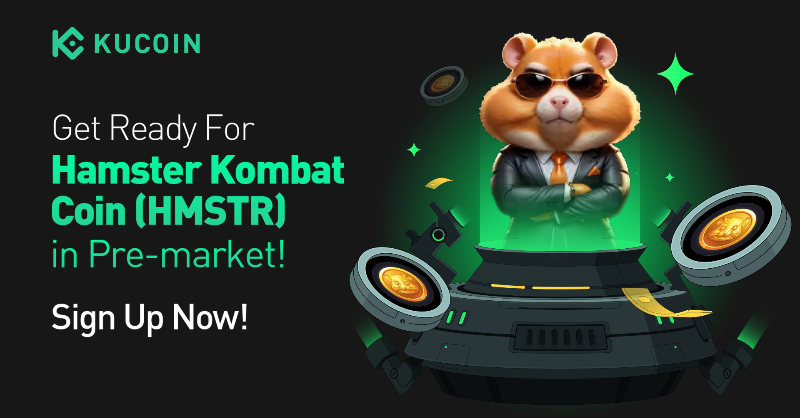 kucoincom's tweet photo. 🚀 Get Ready For Hamster Kombat Coin (HMSTR) in Pre-market!🚀 

🌟Sign Up Now🌟