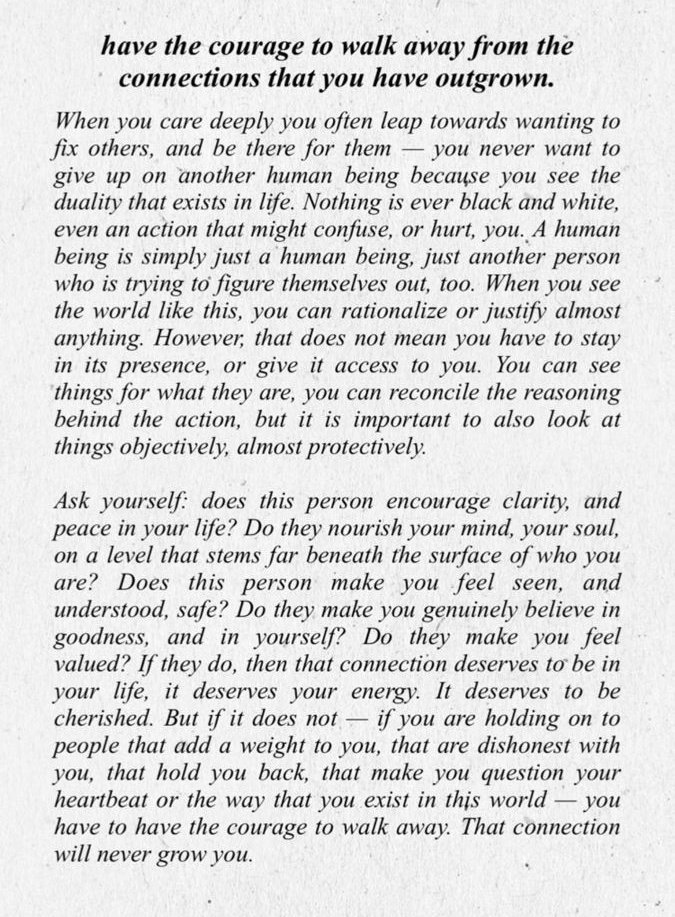 Liminal1988's tweet photo. have the courage to walk away fron the connections that you have outgrown. https://t.co/D9QO22BYw1