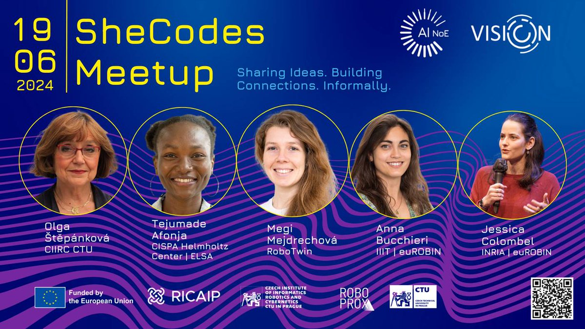 💬 Join #SheCodesMeetUp to discuss studies/careers with women in #AI, #robotics, #ICT, #technology and #innovation! 
📅 Wed. 19 June 
#VISION <a href="/RICAIP_EU/">RICAIP</a> <a href="/CIIRCCTU/">CIIRC ČVUT</a> <a href="/CVUTPraha/">ČVUT v Praze</a> <a href="/euROBIN_project/">euROBIN</a> <a href="/Inria/">Inria</a> <a href="/labo_Loria/">Loria</a> <a href="/CISPA/">Cispa (degen)</a> <a href="/IITalk/">IIT</a> <a href="/annabucchieri_/">Anna Bucchieri</a> 
Register 👉 vision4ai.eu/shecodes-meetu…