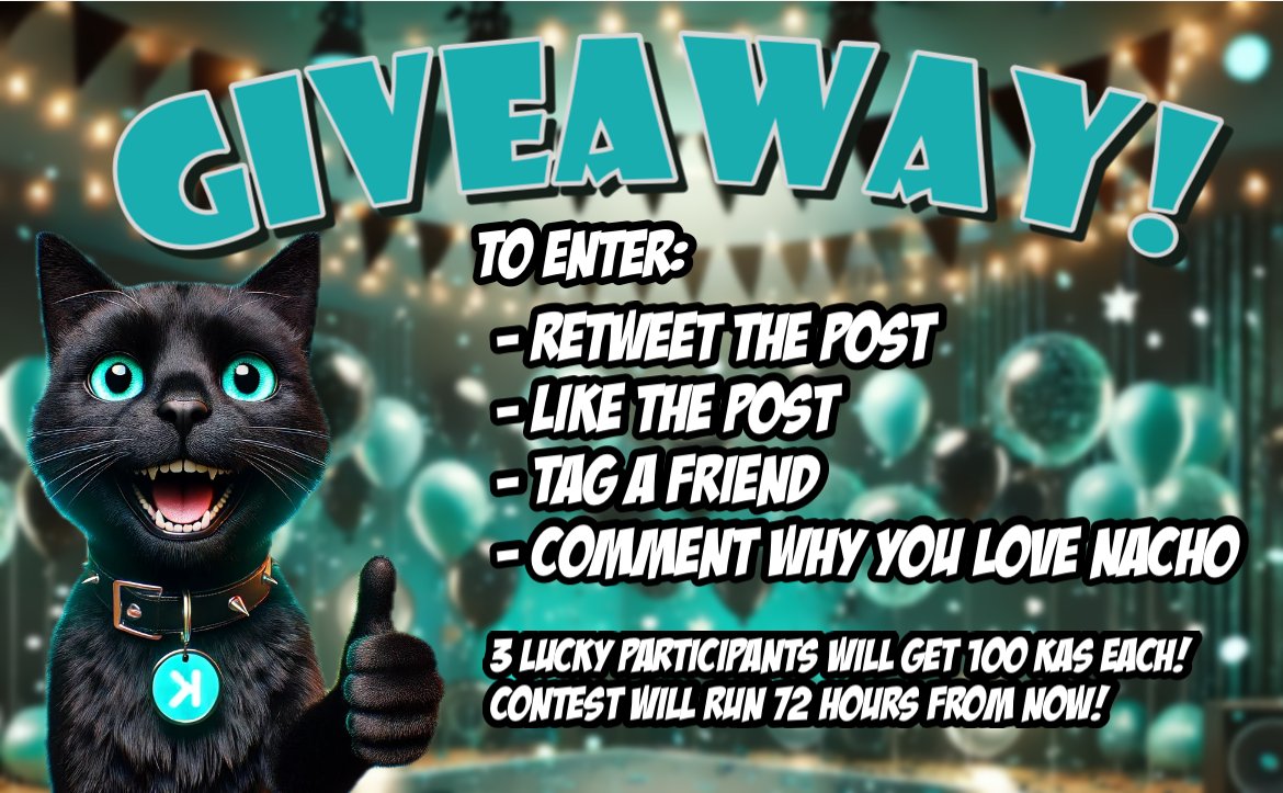 NachotheKat's tweet image. 🎉First Nacho Giveaway ever 🎉

 ➡️We´re giving away 100 $KAS for 3 people each.

To be eligable you have to follow these steps
1) Comment why you love Nacho and add🐈‍⬛
2) Retweet the post 🔁
3) Like the post 💓
4) Tag one friend 🙎‍♂️

Giveaway duration: 72 hours from now⏱️…