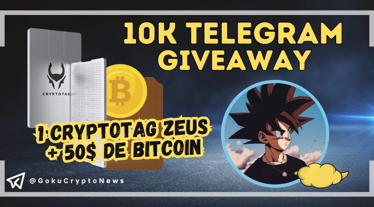 🎁 GIVEAWAY SPECIAL 10K TELEGRAM 🎁

CRYPTOTAG vous fait gagner de quoi sécuriser votre crypto avec un Pack CRYPTOTAG ZEUS + STACK SACK ainsi que 50$ de #Bitcoin !  

👉 Pour participer :
🔹 Follow <a href="/CRYPTO_TAG/">CRYPTOTAG | Seed Phrase Storage</a> 
🔹 Rejoindre mon canal telegram :
t.me/GokuCryptoNews
🔹 ♥️ + RT
