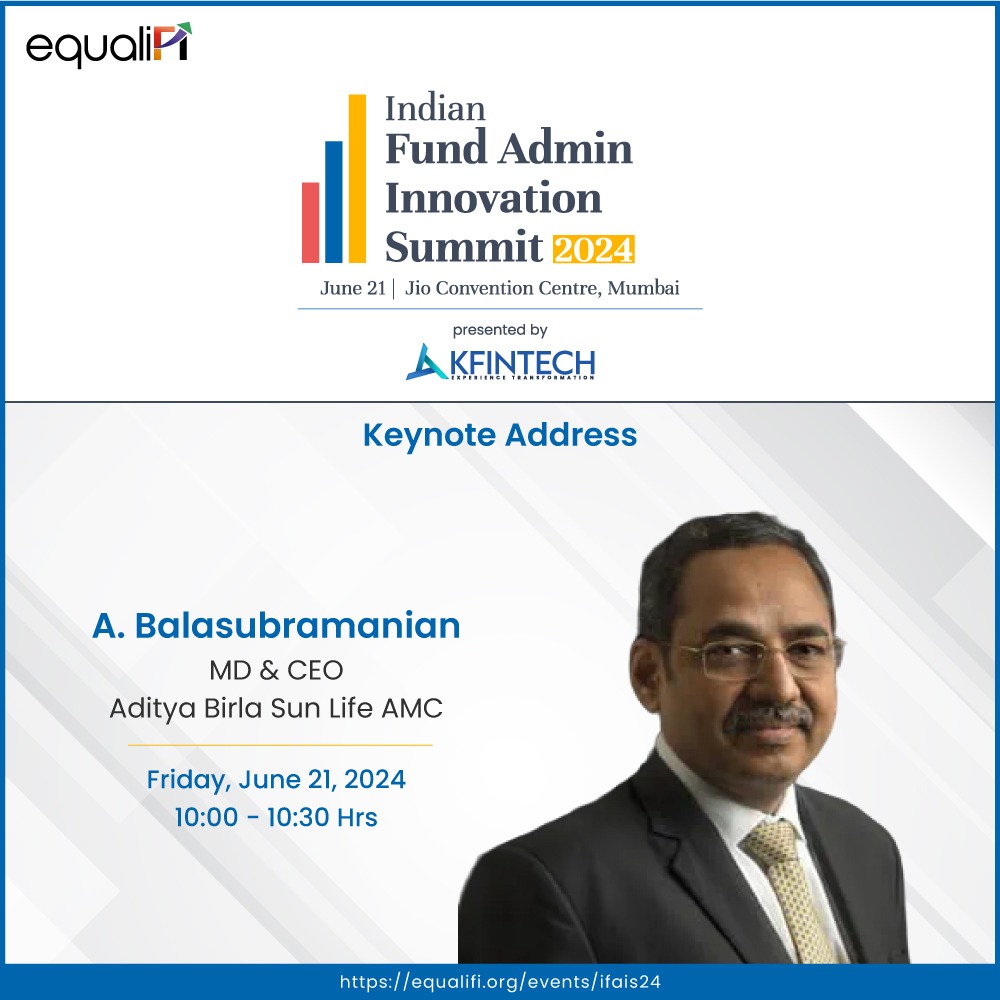 Equalifi (@equalifi) on Twitter photo Meet our Keynote Speaker- Mr. A Balasubramanian
Join us at Equalifi's 2nd Indian Fund Admin Innovation Summit 2024 to learn from and network with prominent asset management through leaders.
Event details here- Home - equalifi.org/events/ifais24
<a href="/weKFintech/">KFin Technologies Ltd.</a> <a href="/MFBALA/">A Balasubramanian</a> <a href="/abslmf/">ABC - Aditya Birla Sun Life Mutual Fund</a> Meet our Keynote Speaker- Mr. A Balasubramanian
Join us at Equalifi's 2nd Indian Fund Admin Innovation Summit 2024 to learn from and network with prominent asset management through leaders.
Event details here- Home - equalifi.org/events/ifais24
<a href="/weKFintech/">KFin Technologies Ltd.</a> <a href="/MFBALA/">A Balasubramanian</a> <a href="/abslmf/">ABC - Aditya Birla Sun Life Mutual Fund</a>