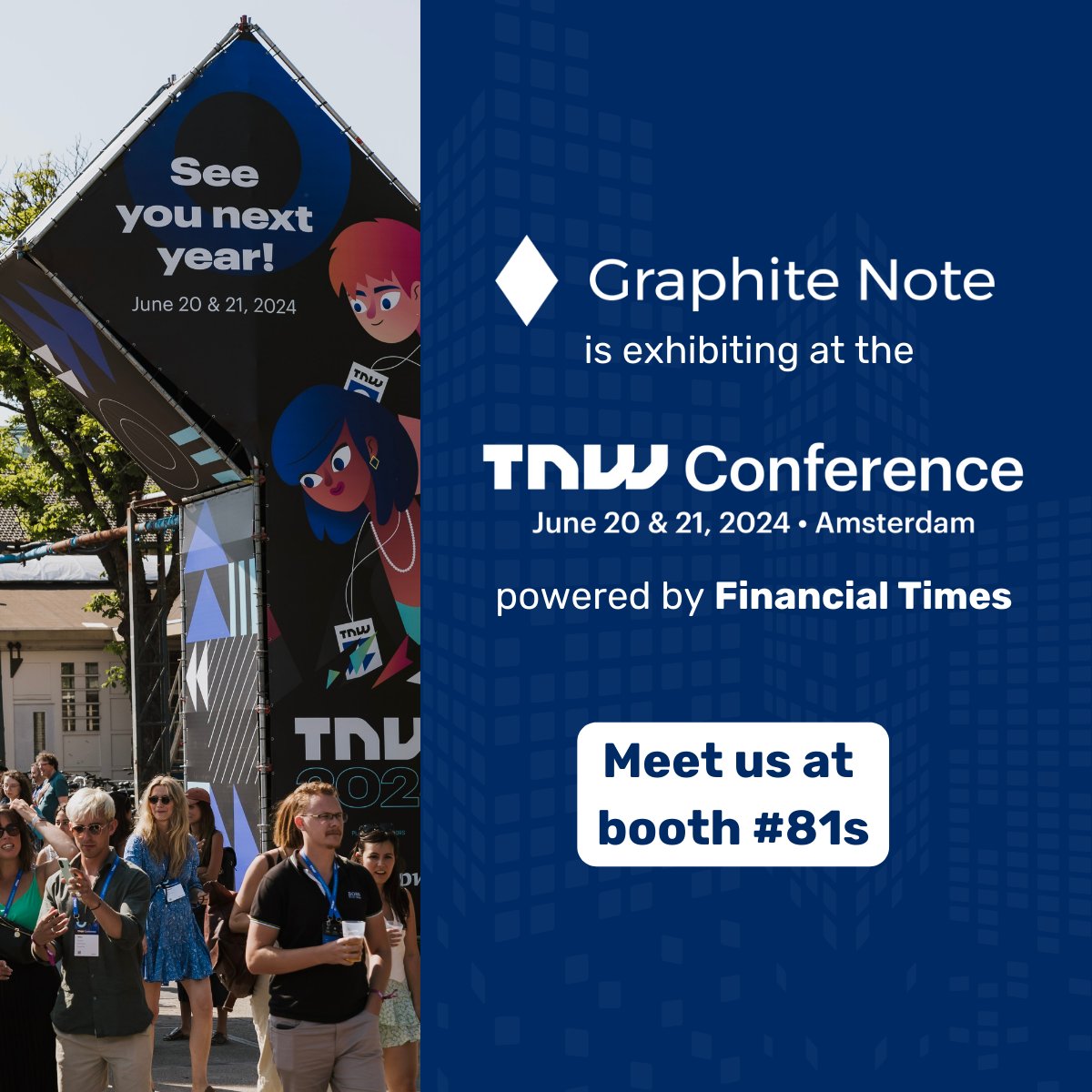 GraphiteNote's tweet image. 🚀Exciting news! Thrilled to announce our partnership with @TNW as we gear up for the incredible #TNWConference in Amsterdam on June 20 & 21, 2024! Join us alongside 10,000+ tech enthusiasts, and 220+ exhibitors! Visit our booth 81s to learn about our contribution in tech and AI!