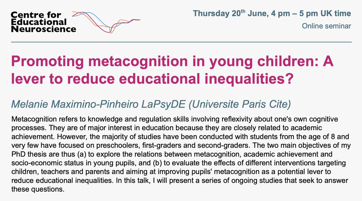 Centre for Educational Neuroscience (@uol_cen) on Twitter photo This week at the CEN seminar, Melanie Maximino-Pinheiro <a href="/MaximinoMelanie/">@melaniemaximino.bsky.social</a> will be discussing their research on "Promoting metacognition in young children: A lever to reduce educational inequalities?" - Thu June 20th, 4-5 pm UK time - all welcome! 🥳 This week at the CEN seminar, Melanie Maximino-Pinheiro <a href="/MaximinoMelanie/">@melaniemaximino.bsky.social</a> will be discussing their research on "Promoting metacognition in young children: A lever to reduce educational inequalities?" - Thu June 20th, 4-5 pm UK time - all welcome! 🥳