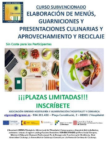 La propera semana comencen 4 cursos d'elaboració de menús, guarnicions, presentacions culinàries, aprofitament i reciclatge. 

Te’ls perdràs?

Places disponibles 100% subvencionades.
Informa’t 📲934311430