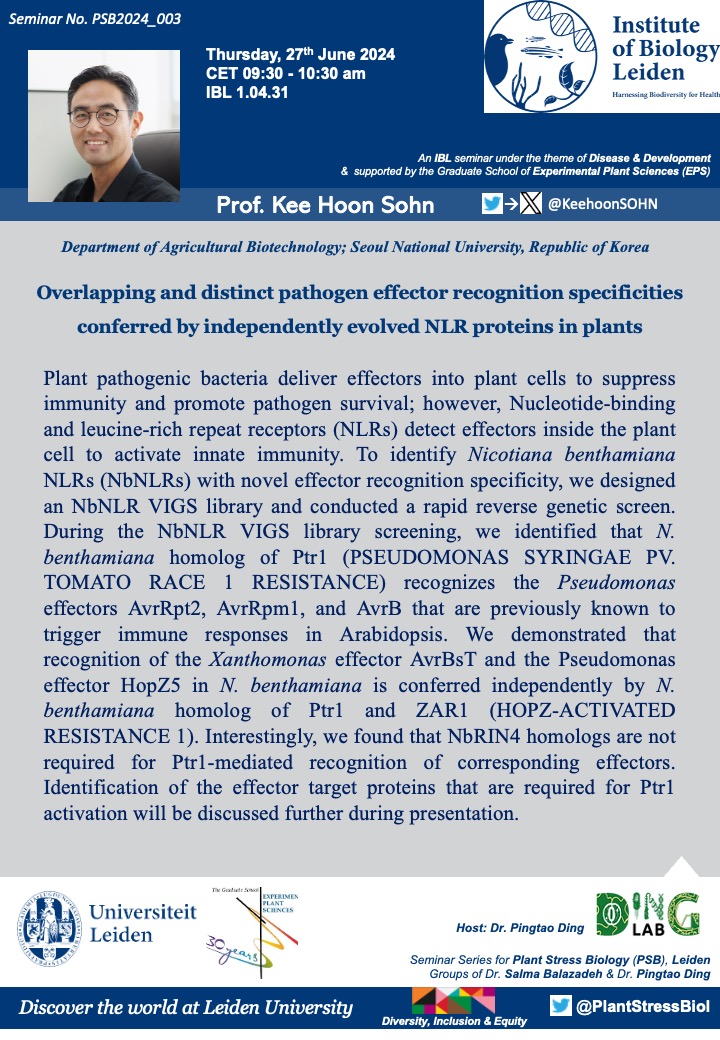 Plant Stress Biology Leiden (@plantstressbiol) on Twitter photo Please welcome the 3rd speaker of our 2004 <a href="/PlantStressBiol/">Plant Stress Biology Leiden</a> series seminar, <a href="/KeehoonSOHN/">Keehoon Sohn</a> <a href="/SeoulNatlUni/">Seoul National University</a>
hosted by <a href="/BalazadehLab/">Balazadeh Lab - Leiden</a> & <a href="/dinglab_plants/">DingLab</a> <a href="/LeidenBiology/">LeidenBiology</a> <a href="/UniLeiden/">Universiteit Leiden</a>
supported by <a href="/EPSGradSchool/">Graduate School EPS</a>
Thu 27 June
IBL 1.04.31
#RT Please welcome the 3rd speaker of our 2004 <a href="/PlantStressBiol/">Plant Stress Biology Leiden</a> series seminar, <a href="/KeehoonSOHN/">Keehoon Sohn</a> <a href="/SeoulNatlUni/">Seoul National University</a>
hosted by <a href="/BalazadehLab/">Balazadeh Lab - Leiden</a> & <a href="/dinglab_plants/">DingLab</a> <a href="/LeidenBiology/">LeidenBiology</a> <a href="/UniLeiden/">Universiteit Leiden</a>
supported by <a href="/EPSGradSchool/">Graduate School EPS</a>
Thu 27 June
IBL 1.04.31
#RT