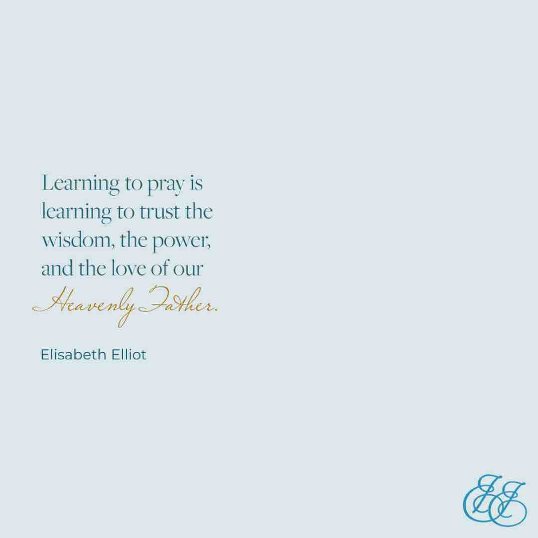 EElliotFdn's tweet photo. “Learning to pray is learning to trust the wisdom, the power, and the love of our Heavenly Father.” Elisabeth Elliot from Keep a Quiet Heart

#elisabethelliot #prayer #keepaquietheart #christianquotes #womenintheword #faith #wisdom https://t.co/XvNSBTSgI5