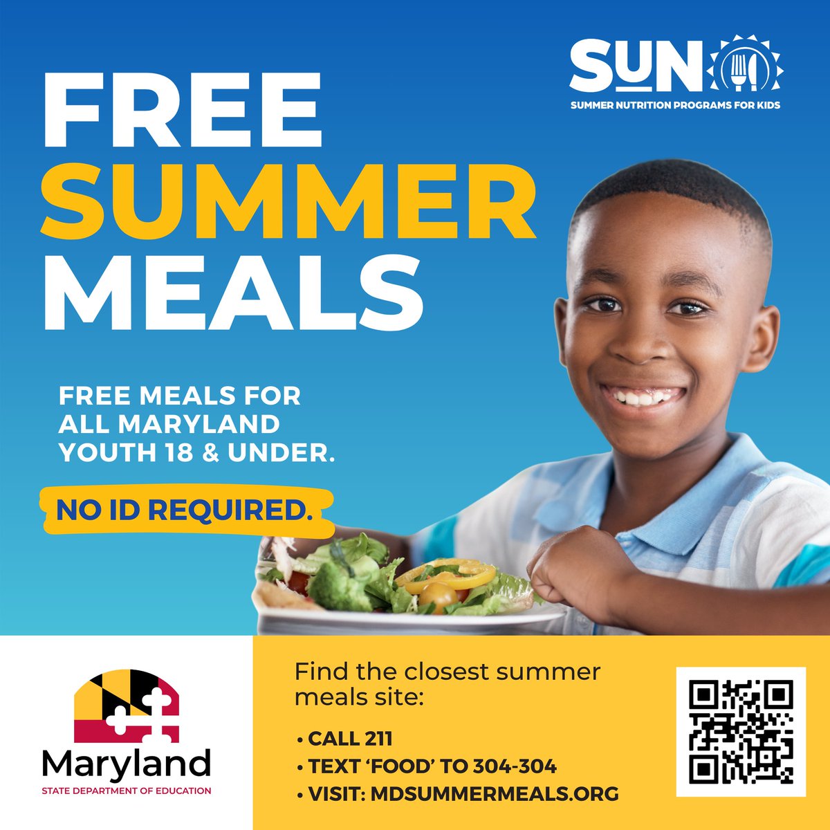 The Maryland Summer Meals program has begun! FREE SUMMER MEALS for Maryland kids 18 and under. No registration or identification is needed.

Text ‘FOOD’ to 304-304 or visit mdsummermeals.org to locate a meal site near you.