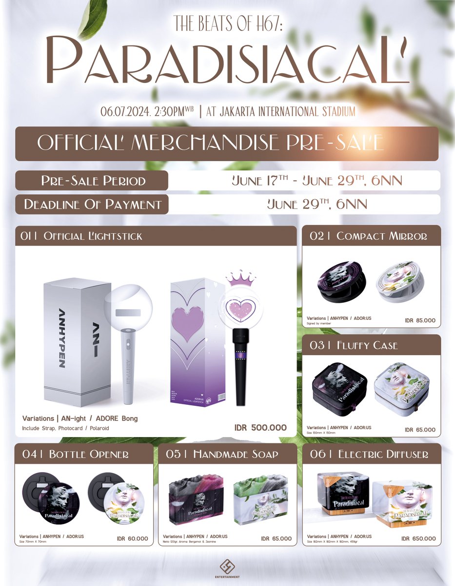 H67ENT's tweet image. ㅤㅤ
[𝐎𝐍-𝐋𝐈𝐍𝐄 𝐌𝐄𝐑𝐂𝐇 𝐒𝐄𝐋𝐋𝐈𝐍𝐆 𝐍𝐎𝐓𝐈𝐂𝐄]
H67 Ent. Presented
 
Great news, The Beats of H67: '𝗣𝗔𝗥𝗔𝗗𝗜𝗦𝗜𝗔𝗖𝗔𝗟' In Jakarta official merch just dropped! 🚨
 
Pre-sale Link: s.id/paradisiacal-m…
Pre-sale Period: June 17 to 29, 2024
 
#ParadiseofH67
ㅤㅤ