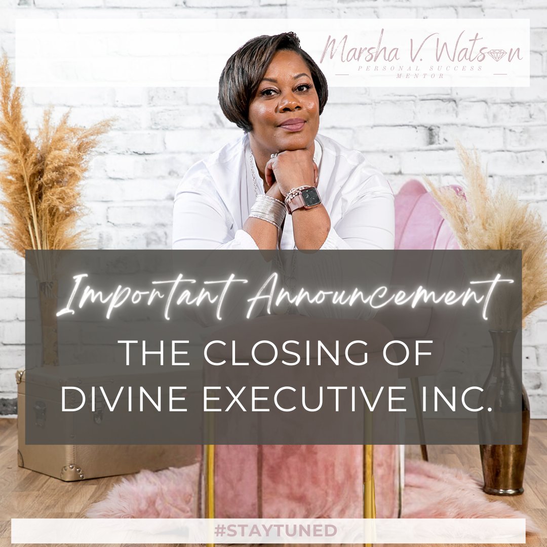 DivineExecutive's tweet photo. With a heavy heart, I announce the closing of Divine Executive Inc. 

Stay tuned for what's next – 

Always Dream Big, Write The Vision, &amp; Build Your Empire.

With gratitude,

Marsha V. Watson

#MarshaVWatson #DivineExecutive #DreamBigWriteTheVisionBuildYourEmpire #StayTuned https://t.co/f0mdbjxNU1