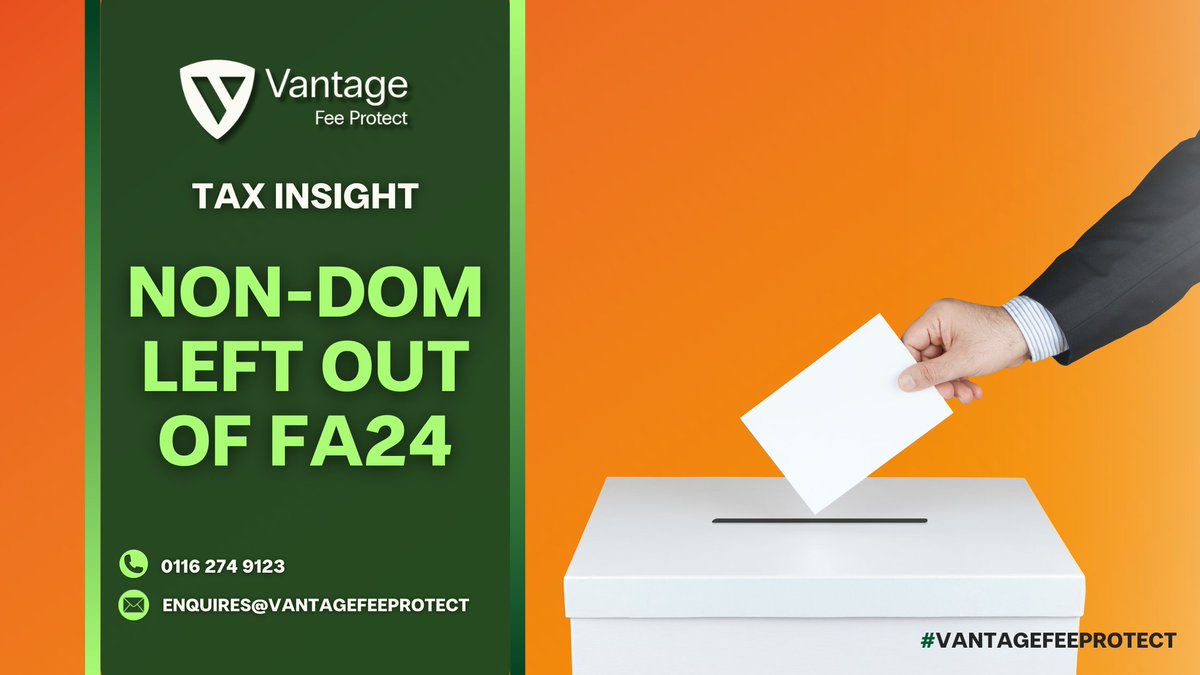🚨 Early Election Delays Major Tax Reform! 🚨 The rush to pass the Finance Bill before the 4 July election leaves key non-domiciled status reforms missing. What will the new government decide? #VantageFeeProtect #TaxReform #Election2024

Learn more: ow.ly/FnKB50SiYqM