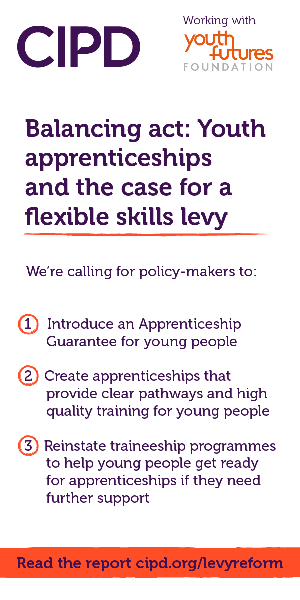 CIPD (@cipd) on Twitter photo Working with <a href="/YF_Foundation/">Youth Futures Foundation</a> we're calling for a reform of the existing #ApprenticeshipLevy to enhance employer investment in skills & boost opportunities for young people to secure #apprenticeships that lead to quality employment. 🧡
Download the report: ow.ly/Vxf850SjOKE Working with <a href="/YF_Foundation/">Youth Futures Foundation</a> we're calling for a reform of the existing #ApprenticeshipLevy to enhance employer investment in skills & boost opportunities for young people to secure #apprenticeships that lead to quality employment. 🧡
Download the report: ow.ly/Vxf850SjOKE