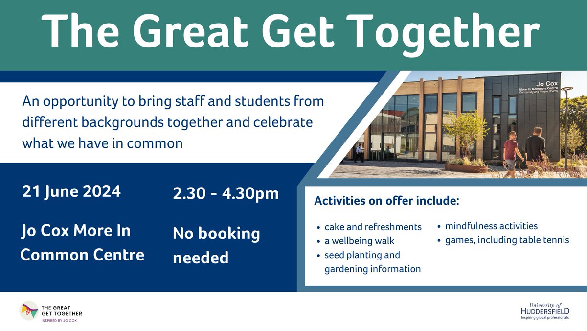 Join us for the Great Get Together, hosted by <a href="/HuddersfieldUni/">University of Huddersfield</a> in memory of Jo Cox, on Friday, 21st June, from 2:30 PM to 4:30 PM at the Jo Cox More in Common Centre. Enjoy cake, drinks, and activities. Open to all staff and students. #HudUni #HudSU