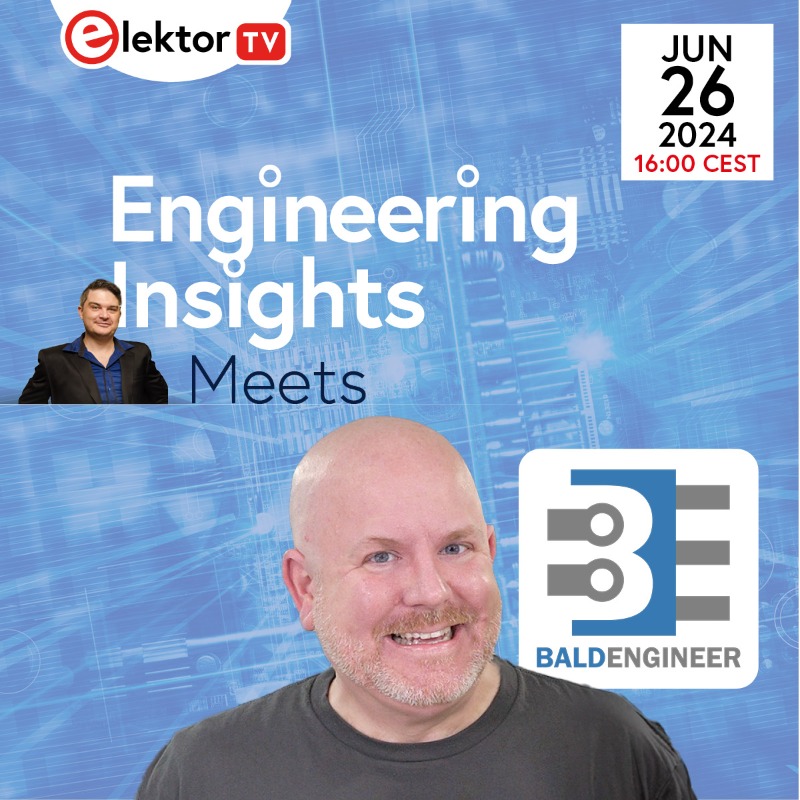 Elektor's tweet photo. Coming Up: "Elektor Engineering Insights" with @addohms!

Join us on June 26th at 4:00 PM Berlin Time for an insightful episode with James, aka Bald Engineer. Enjoy interactive Q&amp;A, practical tips, and a chance to win a Practical Electronics Crash Course Bundle from #Elektor!