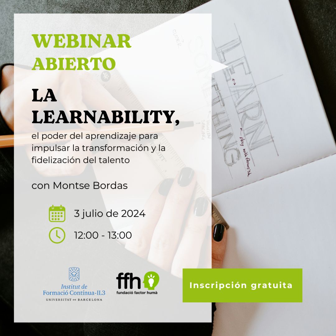 💻Webinar abierto: La learnability

Coorganizado con <a href="/UB_IL3/">IL3-UB</a> y de la mano de Montse Bordas, abordaremos el poder del aprendizaje y las competencias para impulsar la transformación y la fidelización del talento en las organizaciones

👉Inscripción gratuita: ow.ly/gvrU50SgL31