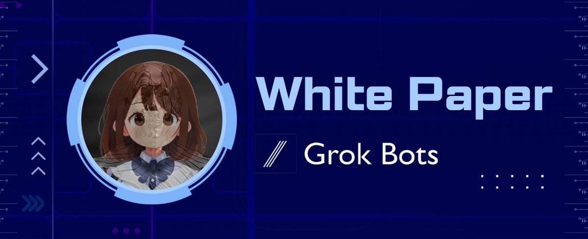 grok_bots's tweet image. Grok Bots ( $Grokb ) White Paper 📄🤖

x.gd/WljLP

#grok #chatbot #difines #B2E
