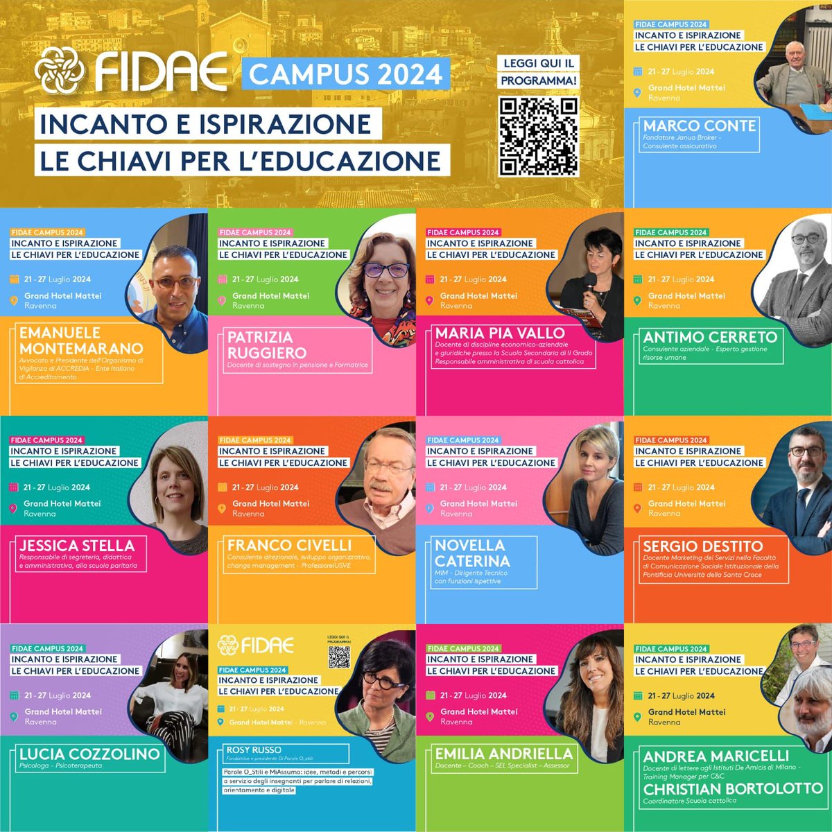 📷 Sono ancora aperte per le iscrizioni al Campus Estivo della FIDAE in programma a Ravenna dal 21 al 27 luglio prossimi📷

📷Tanti gli approfondimenti in programma e tanti gli incontri con i relatori che approfondiranno il tema INCANTO E ISPIRAZIONE LE CHIAVI PER L'EDUCAZIONE.