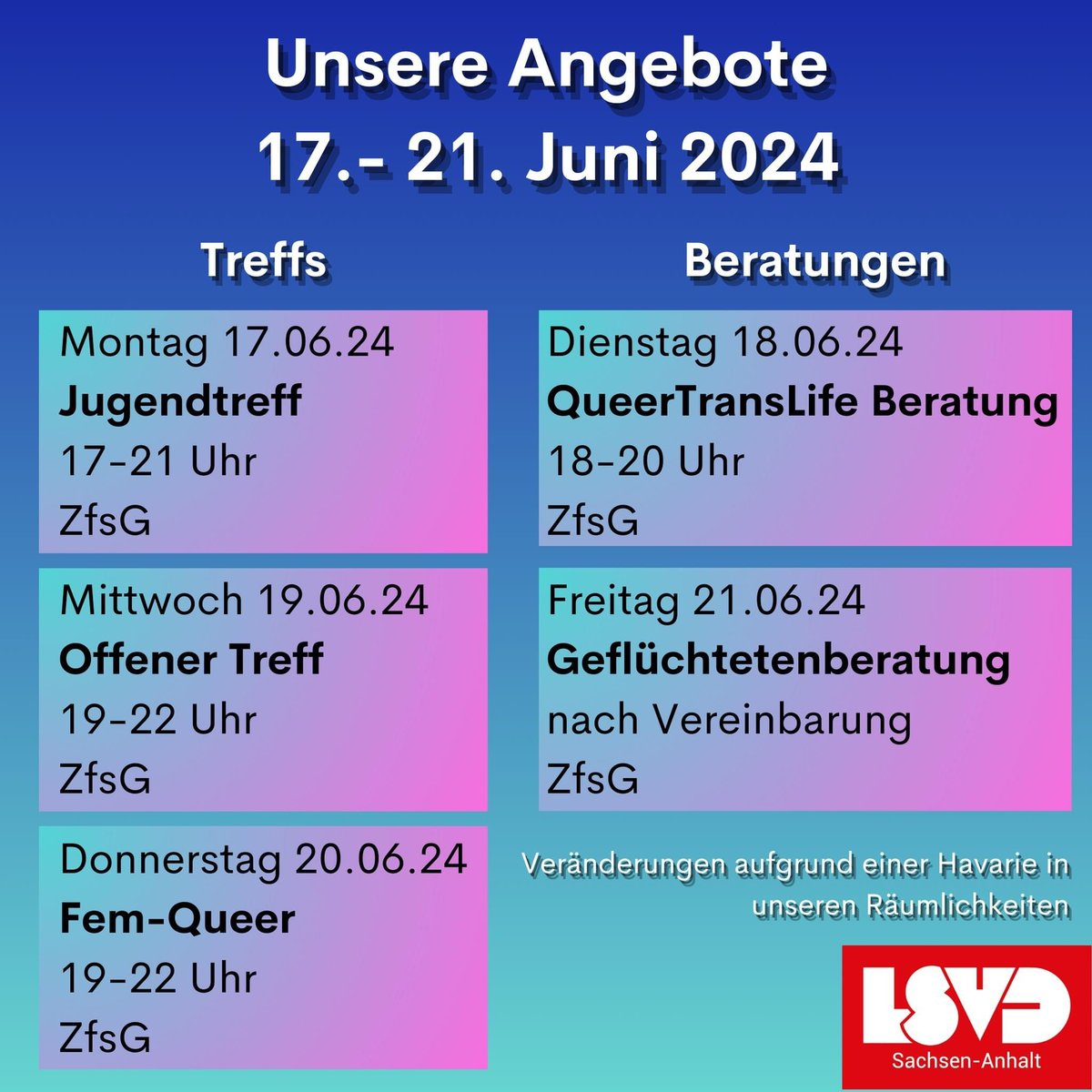 ZfSGmd's tweet photo. 🏳️‍🌈🏳️‍⚧️
Da in den Räumlichkeiten des LSVD Sachsen-Anhalt weiterhin "Land unter" aufgrund einer Havarie ist, finden die Treffs und Beratungen auch in dieser Woche wieder bei uns im ZfsG statt. https://t.co/9AjW7uhPFc