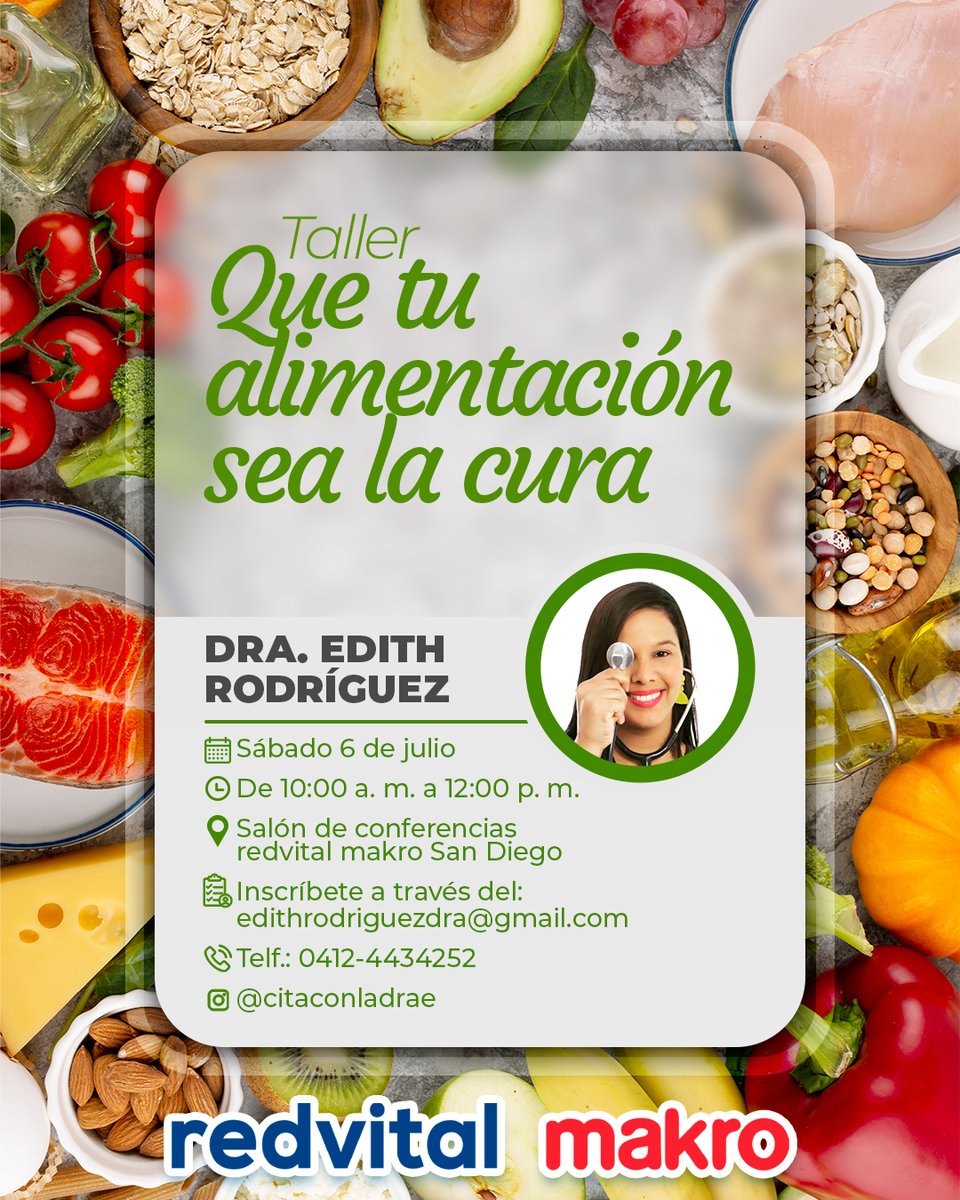 Taller: Que tu alimentación sea la cura junto a la Dra. Edith Rodríguez💙❤️

🗓️Sábado 06 de julio
⏰10:00 a.m. a 12:00 p.m.
📍Salón de conferencias redvital makro San Diego

¡No te pierdas esta oportunidad única de aprender a cuidar tu salud desde tu comida!🤩