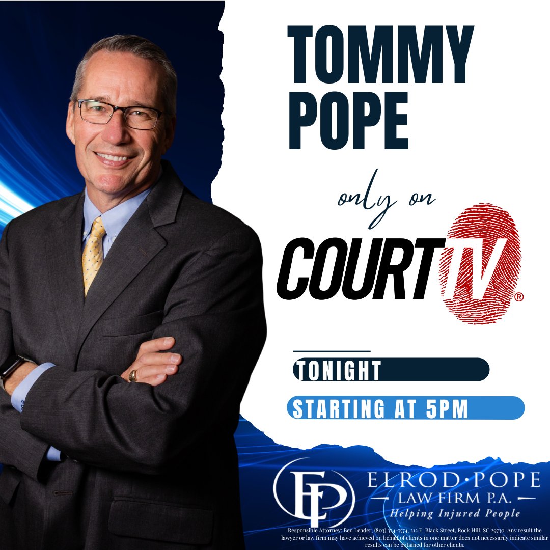 ElrodPope's tweet image. 🔔 Mark your calendars! Today at 5pm,@TommyPopeSC will be live on @COURTTV alongside Judge @AshleyCourtTV. 📺 Tune in to catch their expert analysis of ongoing cases as court comes to a close for the day.📚
#ElrodPope #HelpingInjuredPeople #LocalMatters #CourtTV