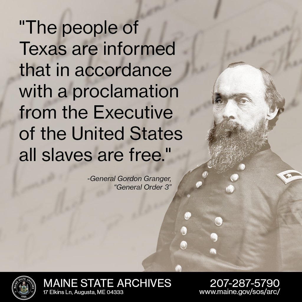 “On this date in 1865, General Gordon Granger of the Union army arrived in Galveston, Texas and posted General Order 3. It read "The people of Texas are informed that in accordance with a proclamation from the Executive of the United States all slaves are free."