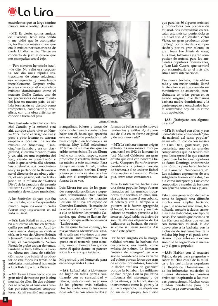 Manuel Tejada: La bachata ha tomado su lugar

📝 José Antonio Segebre <a href="/segebresi/">Segebre</a>
🎨Manuel Tejada, por Keysi Castillo. 
Como arreglista y como productor musical para la industria discográfica y el cine, el maestro Tejada tiene mucha responsabilidad de que haya tantos ...