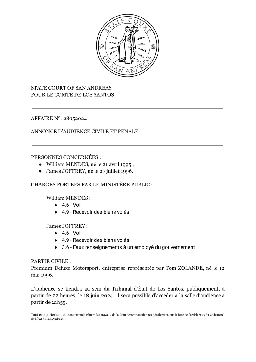 superiorcourtsa's tweet photo. Se tiendra au Tribunal d'État de Los Santos, demain soir, le 18 juin 2024, à 22 heures, le procès pénal et civil de M. William MENDES et de M. James JOFFREY.

Les prévenus sont mis en accusation, à charge, notamment, d'un vol et d'un recel d'une grande somme d'argent. https://t.co/Uu4zrGyFm1