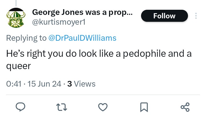 DrPaulDWilliams's tweet photo. Has any climate scientist ever personally attacked their critics using these words: paedophile, queer, gay, look like a turtle, ugly?
Go on. Try and find an example. I'll wait. Bet you can't.
Despite what climate change deniers claim, the nasty personal abuse is 100% one-sided. https://t.co/nsDRJLP1T8