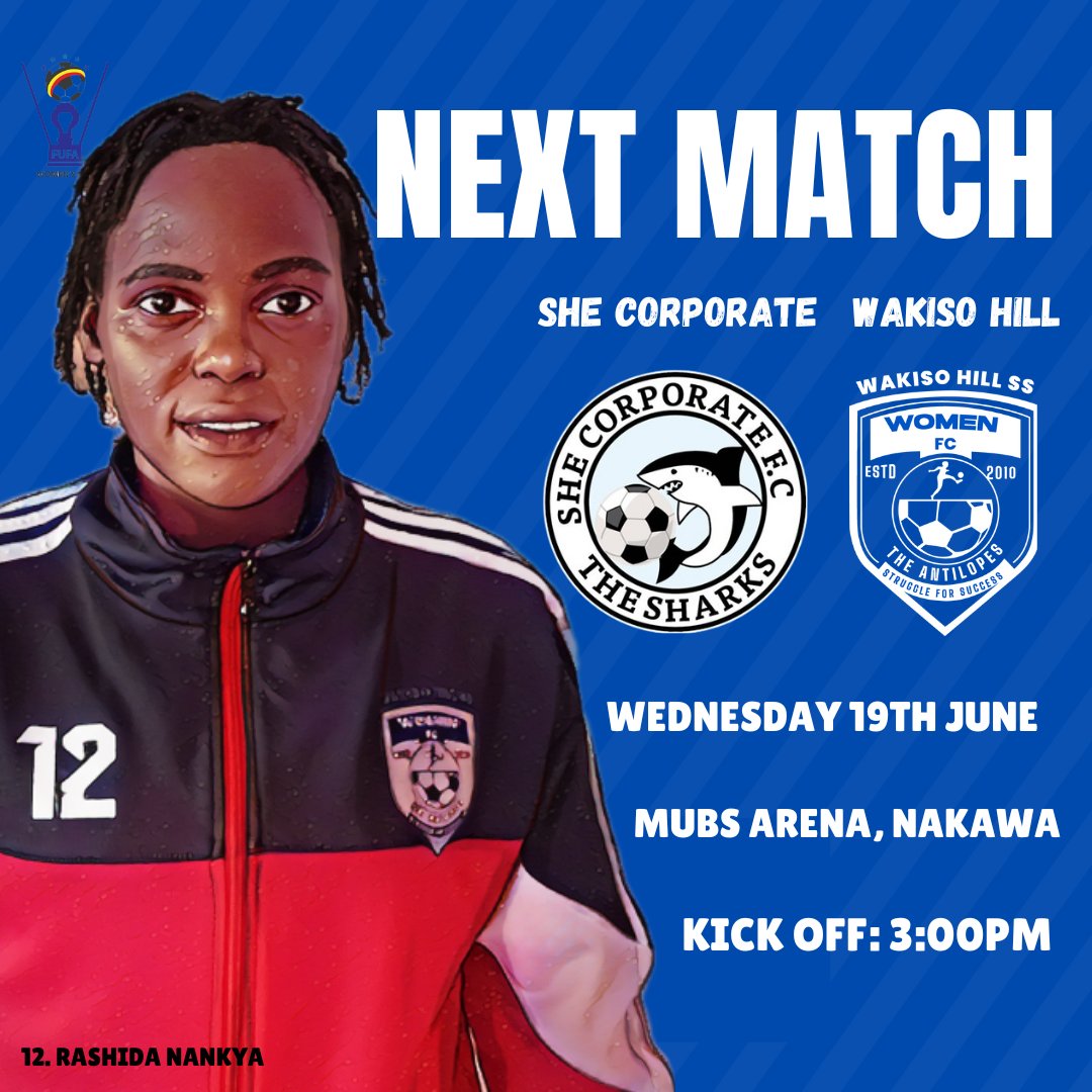 WakisoHill_WFC's tweet image. 🔴🔵 SEMI FINAL (2ND LEG) UPON US

🏆 | FUFA Women's Cup
⚽ | Semi-Final (2nd LEG)
🔴 | 🆚 She Corporate
📆 | Wednesday, 19th June
⏰ | 3:00pm
🏟️ | MUBS Arena, Nakawa

🗣️: Come On Antelopes!

#TheNewChapter
#TheAntelopes