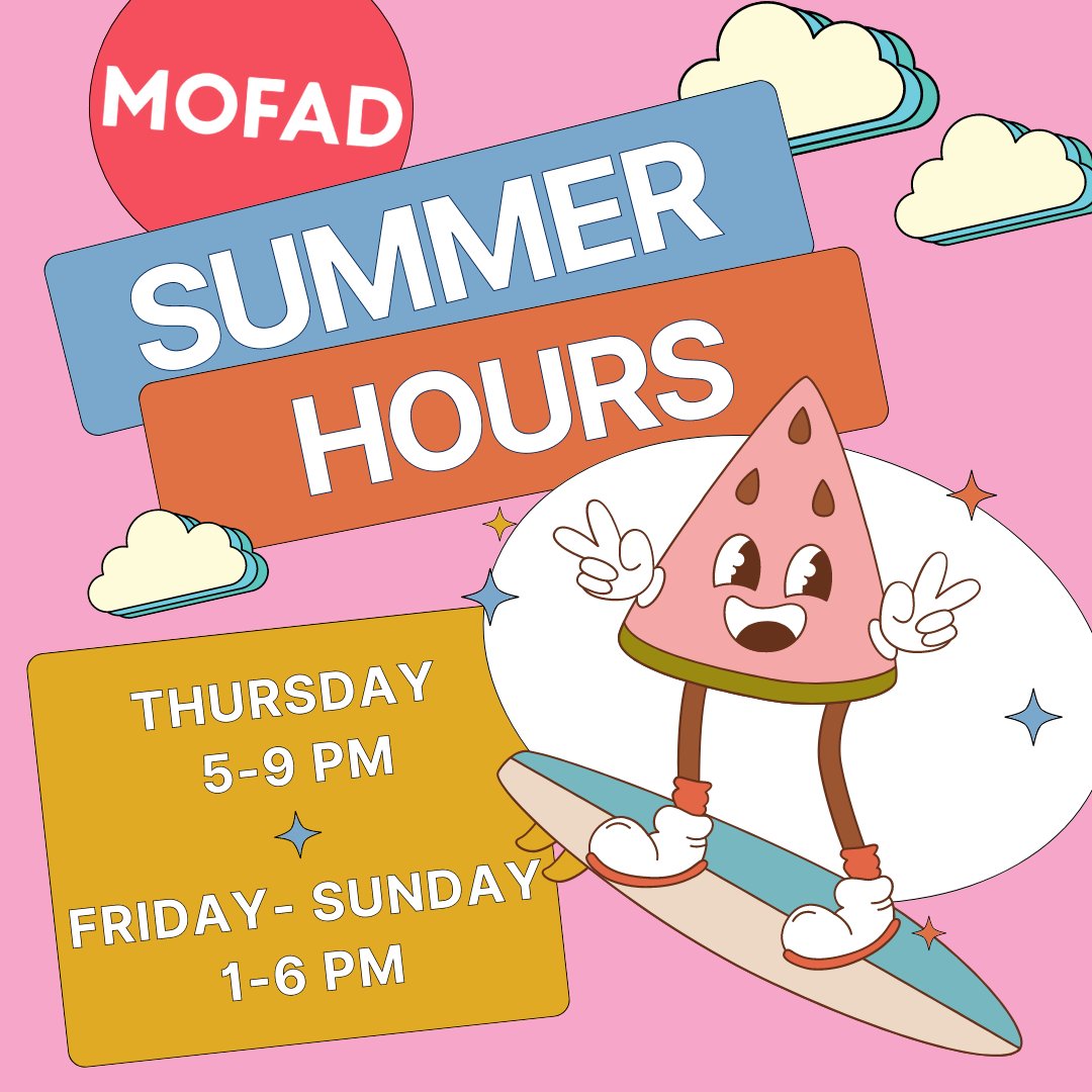 Museum of Food and Drink (@mofad) on Twitter photo Introducing new SUMMER HOURS at MOFAD. Starting this week, MOFAD will be open Thursday 5 - 9 PM & Friday thru Sunday 1 - 6 PM. We will be closed to the public Monday thru Wednesday. For more info on school groups & private tours, please find more info @ mofad.org. Introducing new SUMMER HOURS at MOFAD. Starting this week, MOFAD will be open Thursday 5 - 9 PM & Friday thru Sunday 1 - 6 PM. We will be closed to the public Monday thru Wednesday. For more info on school groups & private tours, please find more info @ mofad.org.
