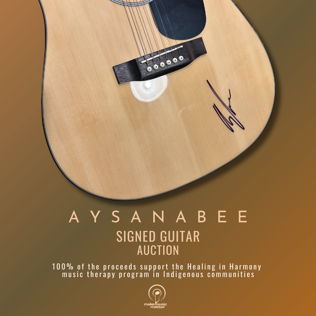 An acoustic guitar signed by @_aysanabee_ is up for bidding in support of Make Music Matter: go.rallyup.com/makemusicmatte…
Bid now till June 23 at 8pm ET! 100% of proceeds will support the innovative #HealinginHarmony #musictherapy program in Indigenous communities. #charityauction
