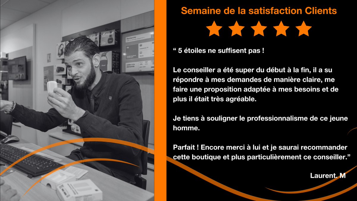 OrangeNvAquit's tweet photo. Semaine de la #SatisfactionClient
⭐ ⭐ ⭐ ⭐ ⭐

Vous avez pris le temps de nous écrire votre satisfaction,
et nous avons été très touchés par vos messages. 🤩 

Nous dédions cette semaine à vos verbatims adressés à vos Conseillers Clients en Boutique Orange 🧡 https://t.co/pbdwU0YL15