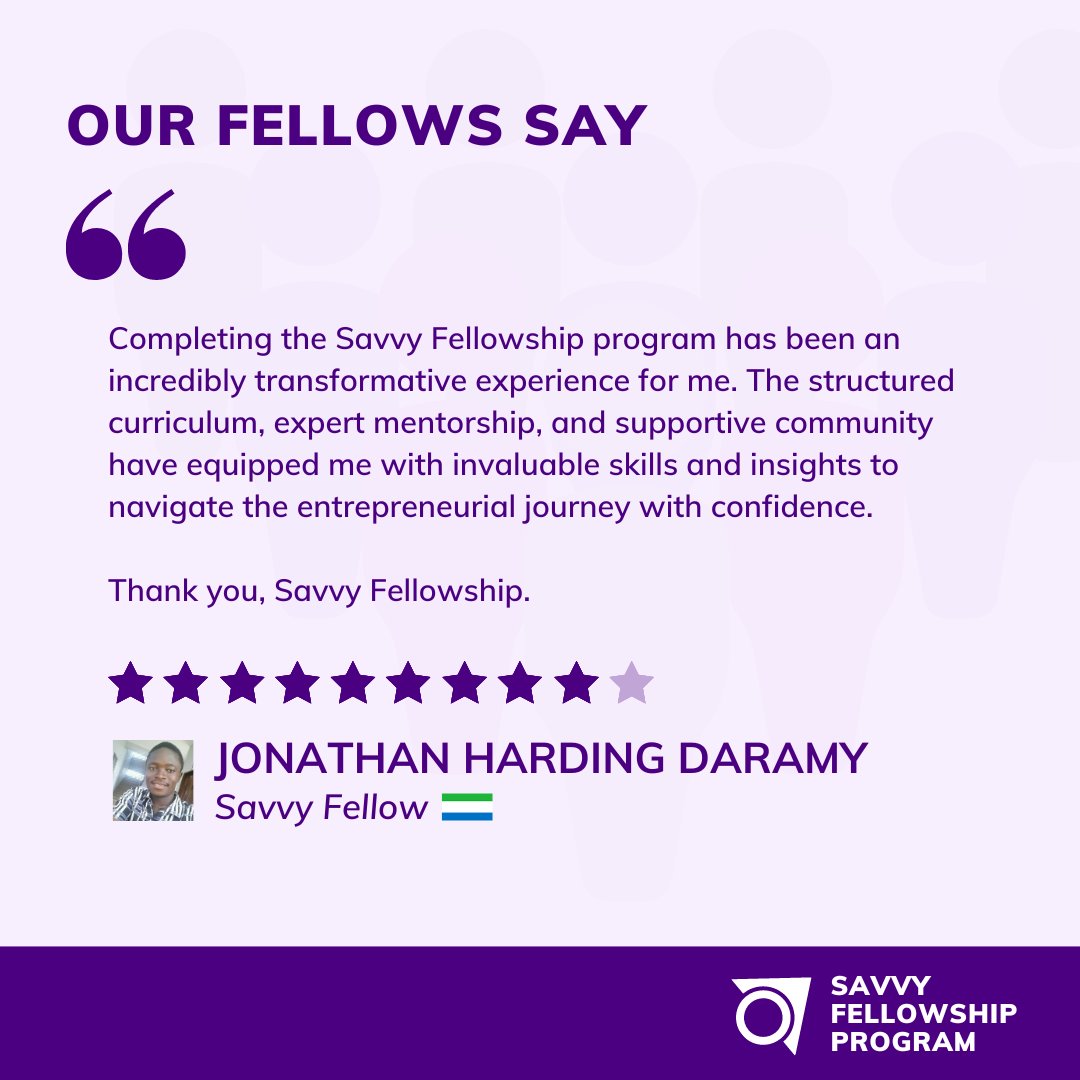 savvyfellows's tweet photo. OUR FELLOWS SAY...
"Completing the Savvy program has been an incredibly transformative experience. The structured curriculum, mentorship, and community have equipped me with invaluable skills and insights to navigate the entrepreneurial journey with confidence." 
—Jonathan Daramy https://t.co/BTeJglrly1