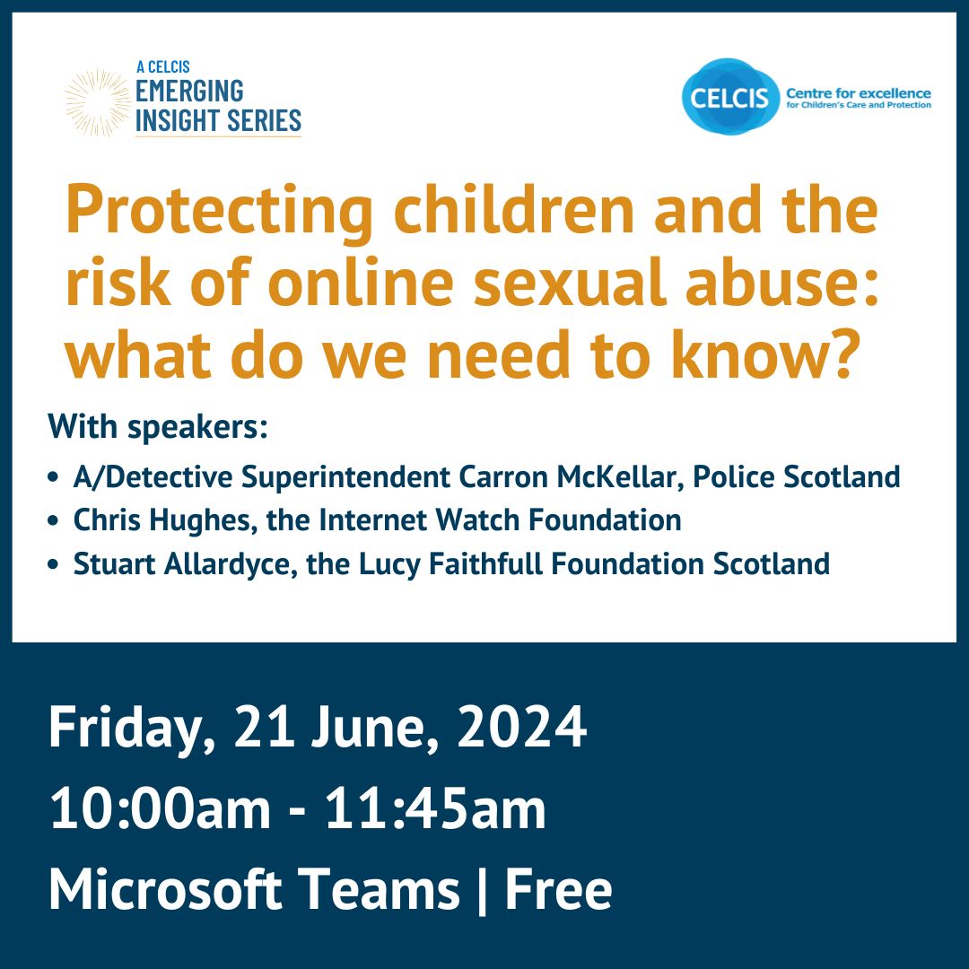 CELCIS (@celcistweets) on Twitter photo š¢ Our next Emerging Insights webinar is on Friday! Join us to hear from <a href="/PoliceScotland/">Police Scotland</a>, <a href="/IWFhotline/">Internet Watch Foundation (IWF)</a> and <a href="/Lucy_Faithfull_/">Lucy Faithfull Foundation</a> to discuss what is happening and what we need to know about protecting children and the risk of online abuse: buff.ly/4bYNKYQ š¢ Our next Emerging Insights webinar is on Friday! Join us to hear from <a href="/PoliceScotland/">Police Scotland</a>, <a href="/IWFhotline/">Internet Watch Foundation (IWF)</a> and <a href="/Lucy_Faithfull_/">Lucy Faithfull Foundation</a> to discuss what is happening and what we need to know about protecting children and the risk of online abuse: buff.ly/4bYNKYQ