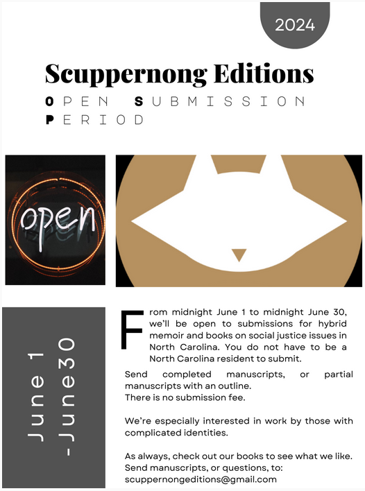 Scuppernong Editions' Open Submission period runs through the end of the moth. Sharpen your hybrid memoirs and send them to us. More info at our website.