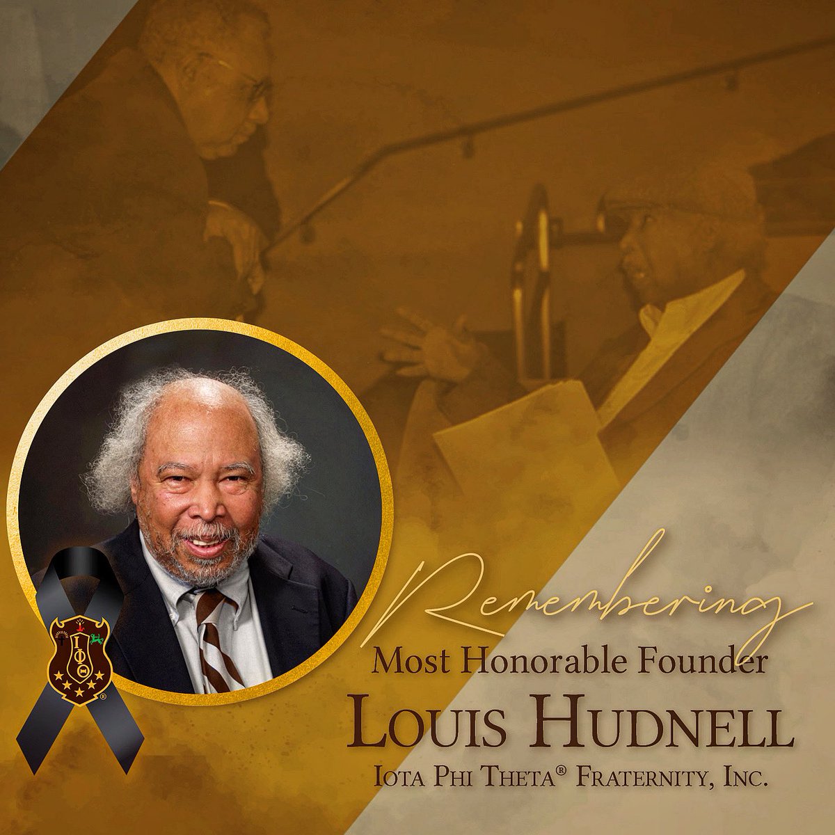 It is with deep sadness that Iota Phi Theta announces the passing of Most Honorable Founder Louis Hudnell. The fraternity respectfully appreciates his contributions as a founder of our great fraternity and the Dean of Pledges of the "first 15" Centaurs.

#IotaPhiTheta #IPT1963