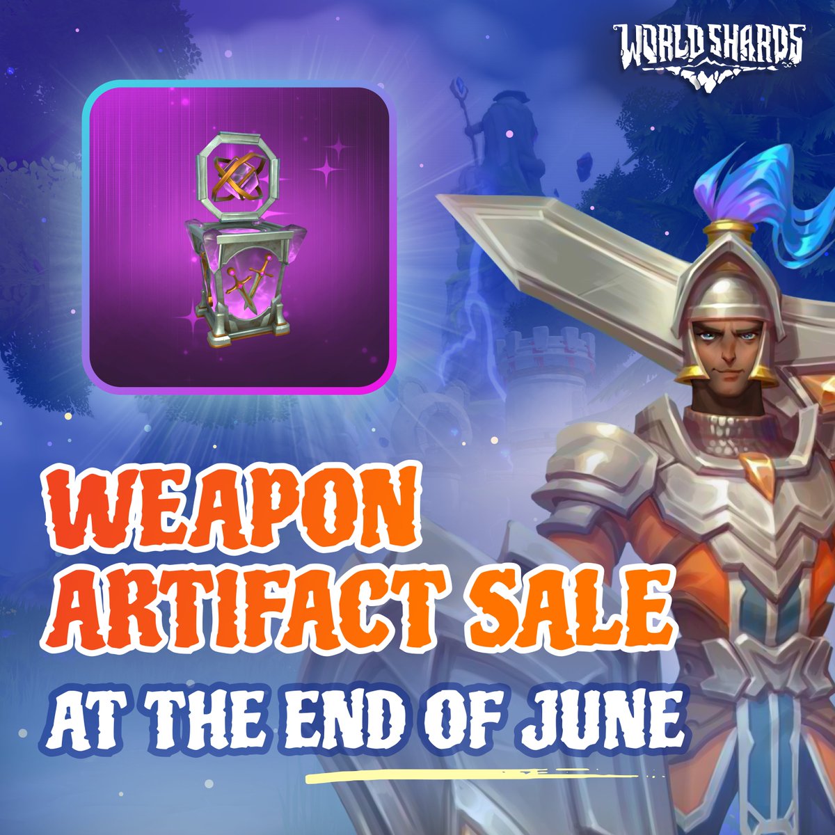 WorldShardsGame's tweet photo. Adventurers!
Are you already itching with anticipation for the first Artifacts Sale 🗡 of the summer?

At long last, it's here! An epic sale featuring boxes filled with rare weapon artifacts is almost yours! Brace yourself, it's gonna be lit at the end of June!🔥

👉Don't miss your chance to whitelist by dropping a ticket from Wargs and Bandits
