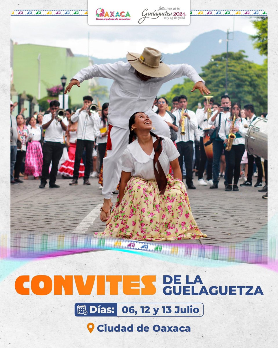 BonitoOaxaca's tweet photo. 📌 Cada vez está más cerca Julio, mes de la Guelaguetza y los convites anunciaran que la fiesta está por comenzar. #Convites de #Guelaguetza, disfrútalos el 6, 12 y 13 de julio.
#Guelaguetza2024 #OaxacaBonito https://t.co/eOtufhv023