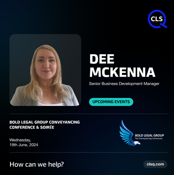 CLSQLimited's tweet photo. Dee McKennna will be attending and representing CLSQ at the Bold Legal Group Conveyancing Conference &amp; Soiree on the 19th of June 2024. Feel free to reach out to Dee to arrange a catchup! 

#CLSQ #BoldLegalGroup #Conveyancing https://t.co/5dhlzQzDcO
