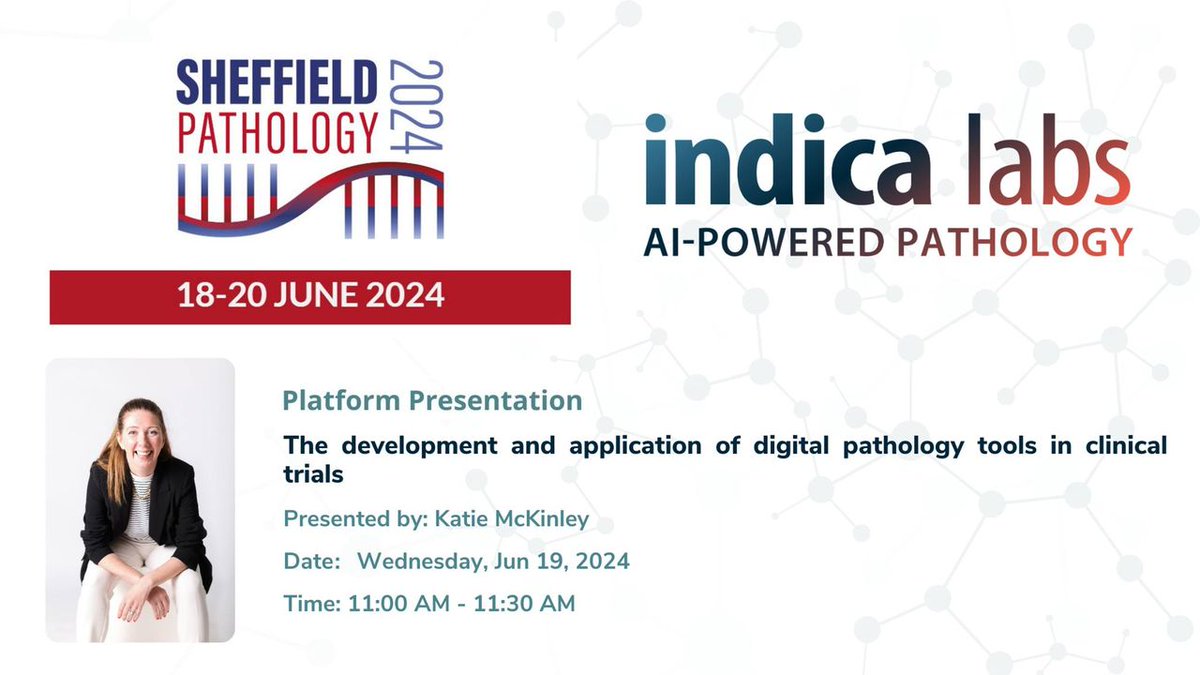 Indica_Labs's tweet photo. #SheffieldPathology2024 with @pathsoc starts tomorrow--if you're attending, don't miss Katie McKinley, our VP for Clinical Applications, presenting on the use and benefits of #digitalpathology for clinical trials!
#pathx #pathtwitter #tissueanalysis #pathologylabs https://t.co/xQlOWtrX3W