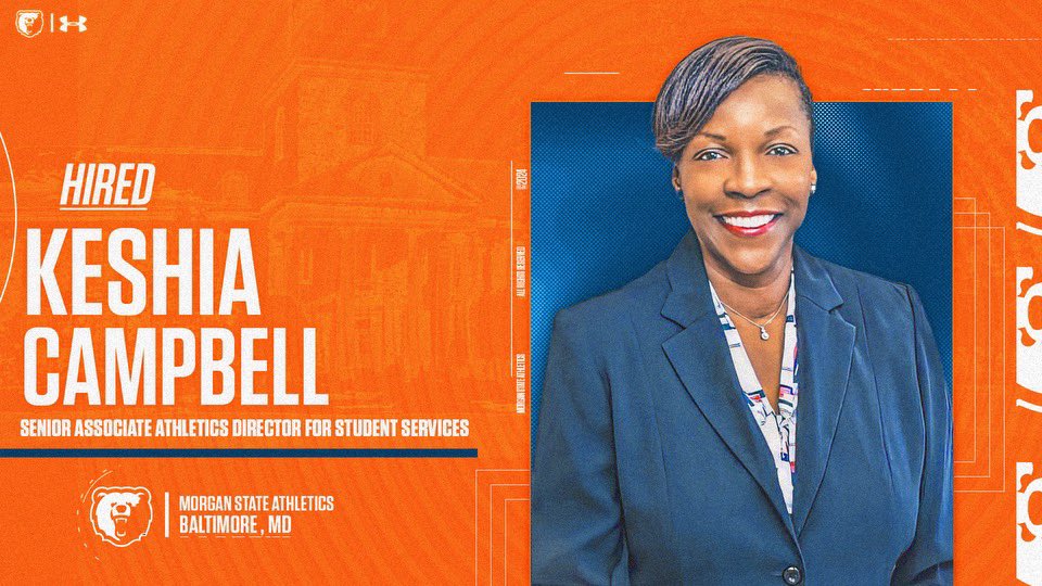 MorganStBears's tweet photo. @MorganStBears🐻 has announced the hiring of Keshia Campbell as Senior Associate Athletics Director for Student Services. 
📰 https://t.co/77m8IewVli
#MorganState @UnderArmour @MEACSports #GoBears🔶🔷 https://t.co/JJmBeIp1zh
