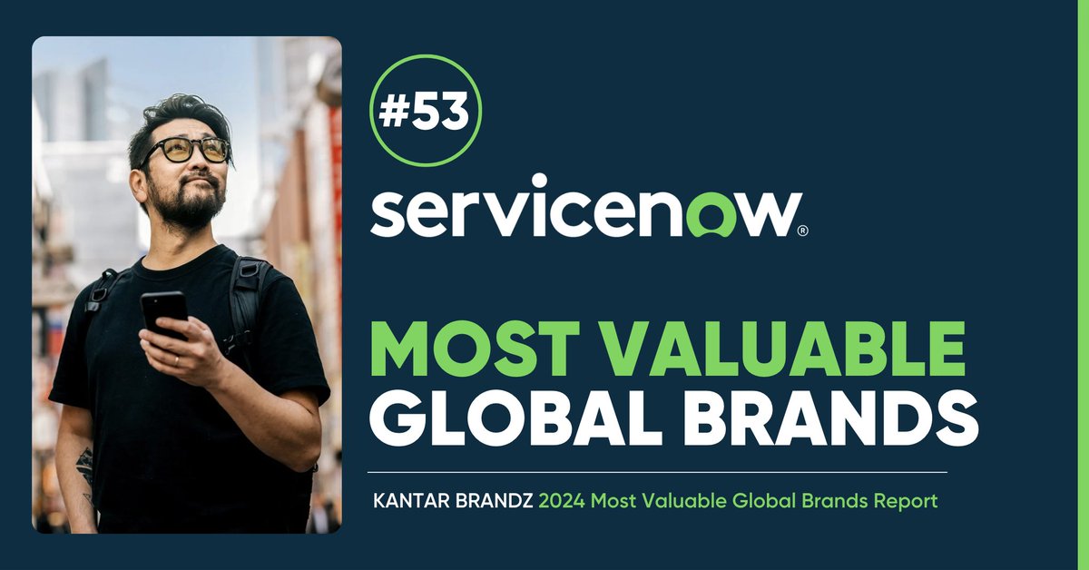 Our brand = our people. Thrilled to see ServiceNow recognized as the 53rd most valuable brand in Kantar BrandZ's 2024 Global Top 100. Look out for us! 💚 spr.ly/601057ubs