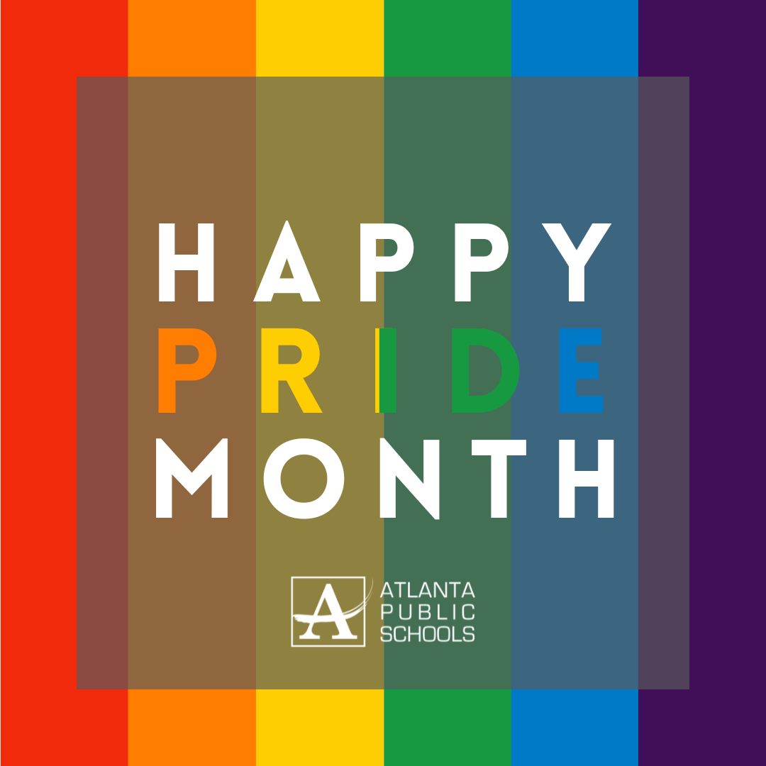🌈 Happy Pride Month! 🌟 We proudly support and celebrate our LGBTQ+ students, staff, and community. Let's honor diversity, promote inclusion, and spread love and acceptance. Together, we can create a safe and welcoming environment for all. #PrideMonth #AtlantaPublicSchools