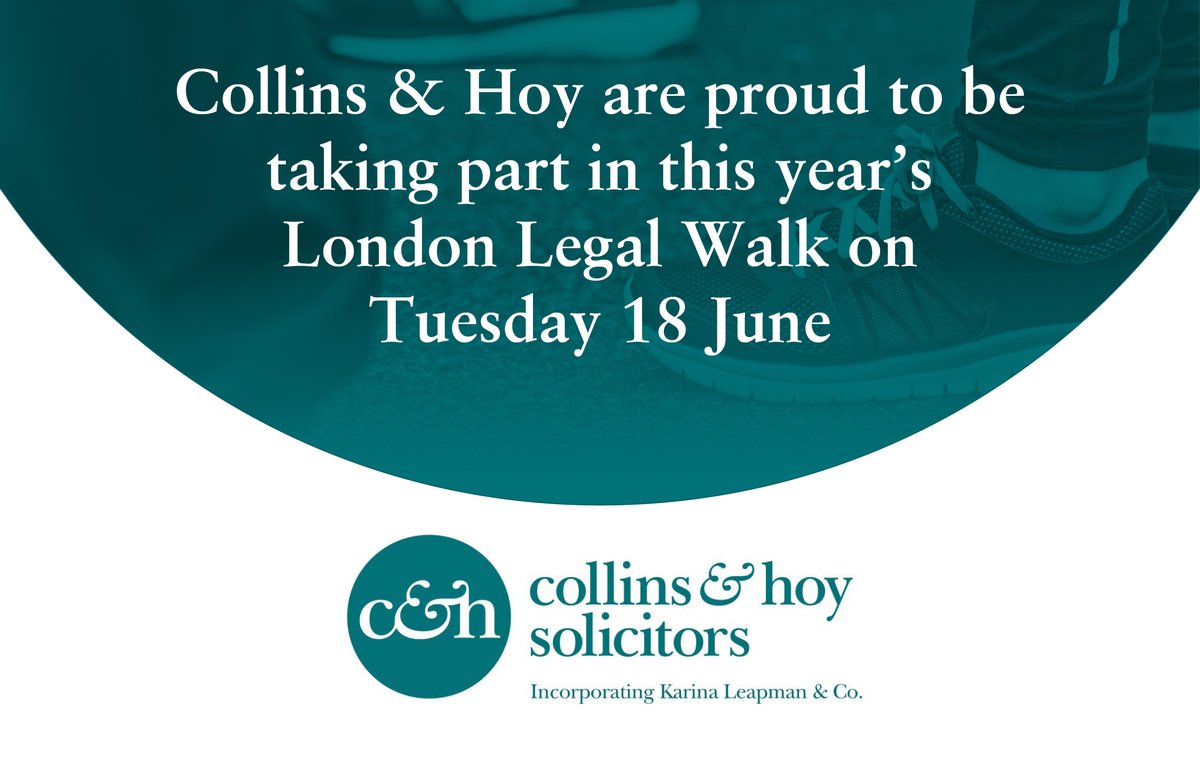 Tomorrow the Collins and Hoy team will be participating in the 20th #LondonLegalWalk to help the London Legal Support Trust raise funds to provide free legal advice across London and the South East – if you’d like to support our walkers, you can donate at ow.ly/TNRn50SciU5.