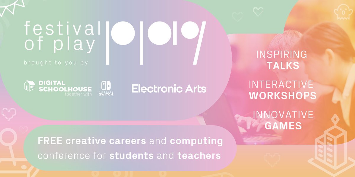 🎓🎉 Join Digital Schoolhouse and Electronic Arts for a fun-filled creative careers and computing conference for school students and teachers!

We have a limited number of free tickets left for the upcoming Festival of Play, taking place on the 4th of July at the Uni of