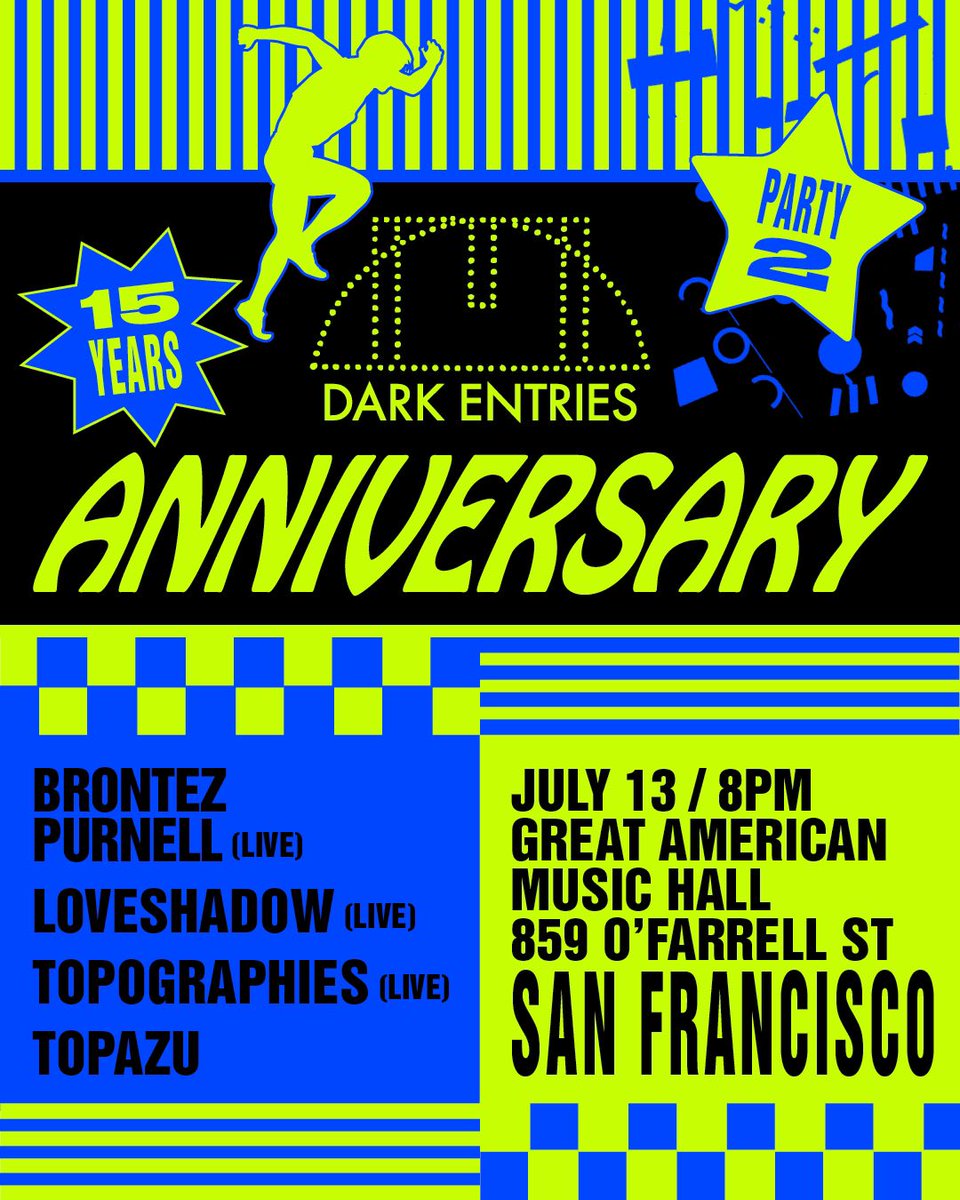 Dark Entries Records (@darkentriesrecs) on Twitter photo July 13: Great American Music Hall
Brontez Purnell (live)
Loveshadow (live)
Topazu
Topographies (live) <a href="/topographiesSF/">topographies</a>
Tickets: bit.ly/3RAj6gL July 13: Great American Music Hall
Brontez Purnell (live)
Loveshadow (live)
Topazu
Topographies (live) <a href="/topographiesSF/">topographies</a>
Tickets: bit.ly/3RAj6gL